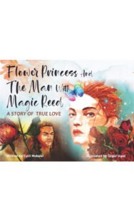 Book Cover: Flower Princess and the Man with Magic Reed: A Story of True Love